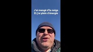 J'ai mangé de la neige et j'ai plein d'énergie