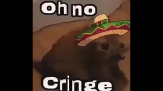 Ooo no Cringe